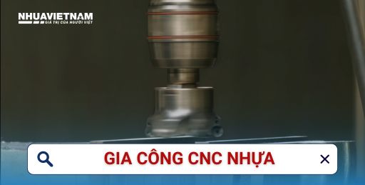 Gia công CNC nhựa