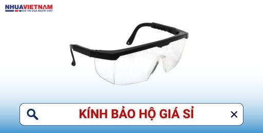 kính bảo hộ giá sỉ