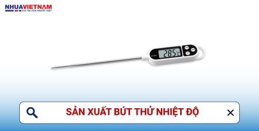 sản xuất bút thử nhiệt độ