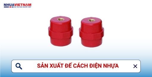 sản xuất đế cách điện nhựa
